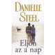 Danielle Steel - Eljön az a nap