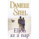 Danielle Steel - Eljön az a nap