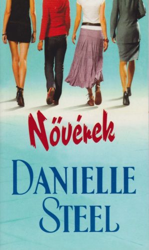 Danielle Steel - Nővérek