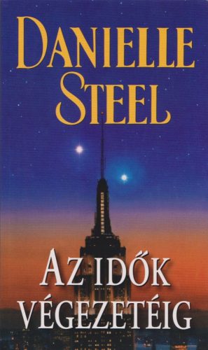 Danielle Steel - Az idők végezetéig