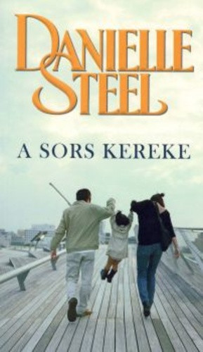 Danielle Steel - A sors kereke