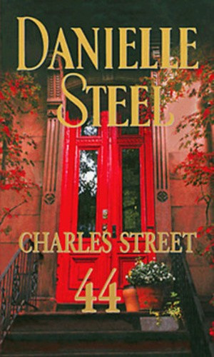 Danielle Steel - Charles Street 44
