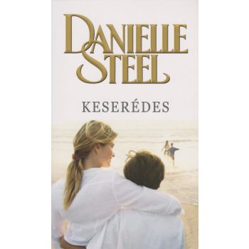 Danielle Steel - Keserédes