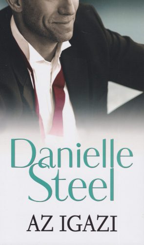 Danielle Steel - Az igazi 