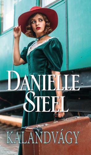 Danielle Steel - Kalandvágy