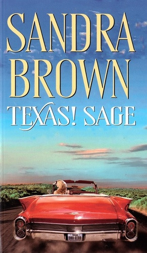 Sandra Brown: Texas! Sage (Texas-trilógia 3.)