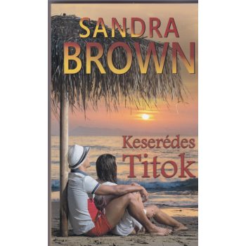 Sandra Brown: Keseredes ​titok