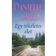 Danielle Steel - Egy tökéletes élet