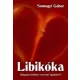 Somogyi Gabor: Libikoka ( hogyan kellene szeretni egmast?)
