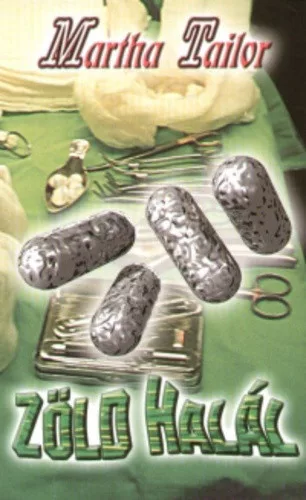 Martha Tailor:Zold halal Gyulolet Szepseghibas