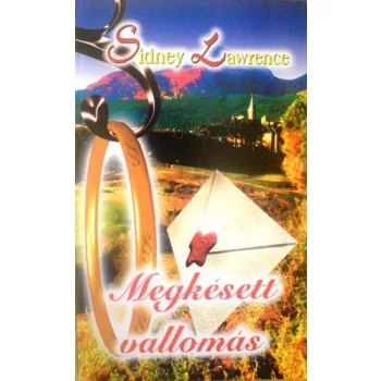 Sidney Lawrenc:e: Megkesett vallomas