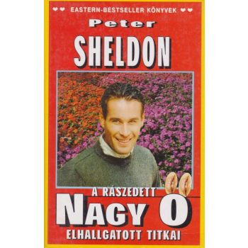 peter-sheldon-a-raszedett-nagy-o-elhallgatott-titkai-antikvar