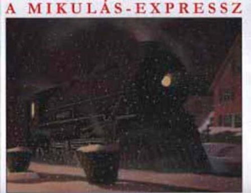 Chris Van Allsburg: A Mikulas-expressz