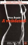 Posa Arpad: A ​vetkozteto - szepseghibas
