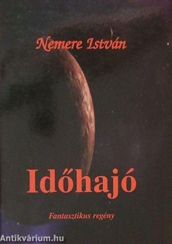 Nemere Istvan: Idohajo