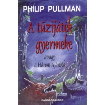 Philip Pullman: A tuzijatek gyermeke