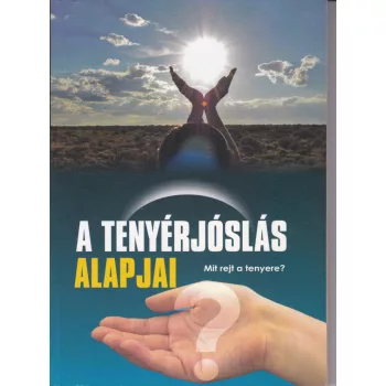 A tenyerjoslas alapjai Mit rejt a tenyere?