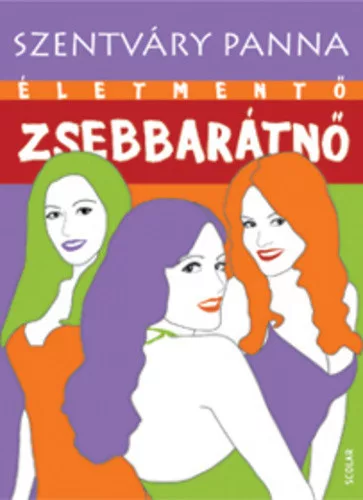 Szentvary Panna: Eletmento Zsebbaratno