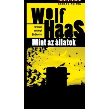 wolf-haas-mint-az-allatok-brenner-nyomozo-tortenetei-5