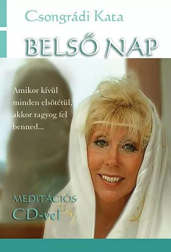 Csongradi Kata: Belso nap Meditacios CD melleklettel Jo allapotu szepseghibas
