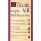 Kurti Gabor - Vitamin ​ABC - Gyogyitas taplalekkiegeszitokkel Antikvar regi borito