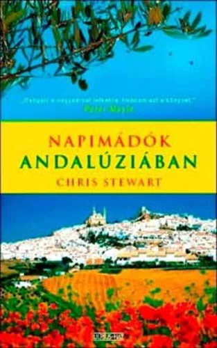 Chris Stewart Napimadok Andaluziaban Antikvar