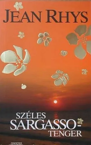 Jean Rhys: Szeles Sargasso-tenger Szepseghibas