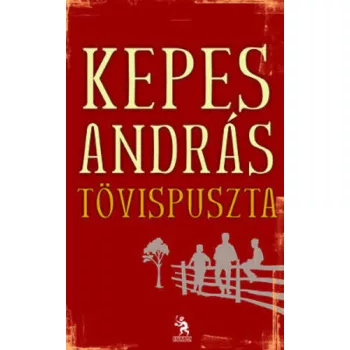 Kepes Andras: Tovispuszta