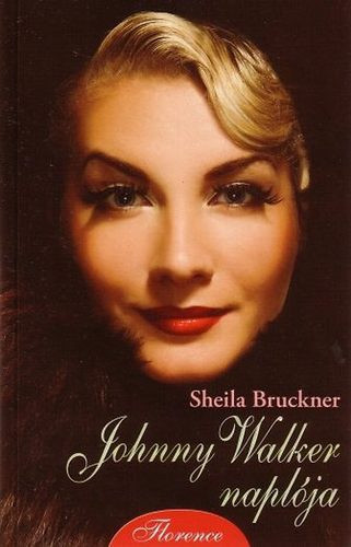 Sheila Bruckner - Johnny Walker naplója