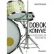 Dobok konyve - A dobszereles tortenete Antikvar