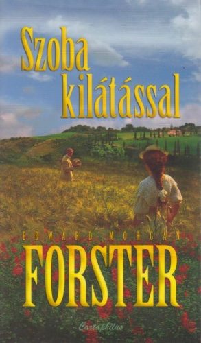 E. M. Forster - Szoba kilátással