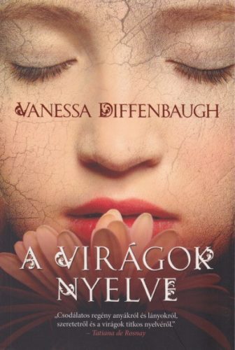 Vanessa Diffenbaugh - A virágok nyelve