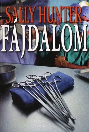 Sally Hunter: Fajdalom