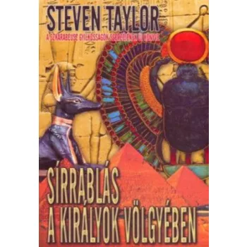 Steven Taylor Sirrablas a kiralyok volgyeben Antikvar