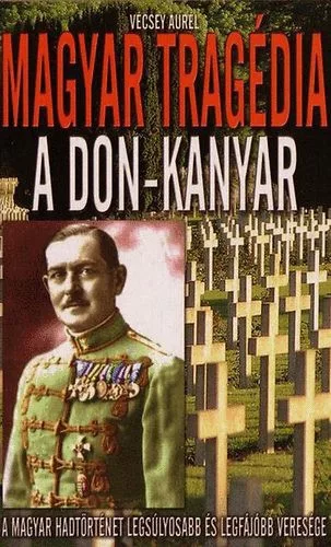Magyar tragedia - A Don-kanyar Antikvar