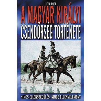 A Magyar Királyi Csendőrség története
