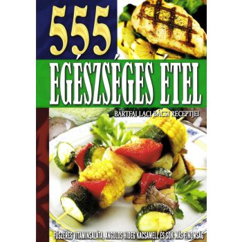 555 Egeszseges etel ANtikvar