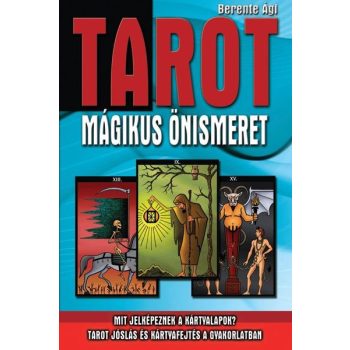 Berente Agi - TAROT Magikus onismeret Antikvar