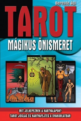 Berente Agi - TAROT Magikus onismeret Antikvar