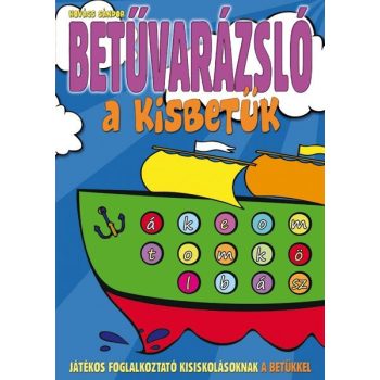 betuvarazslo-a-kisbetuk