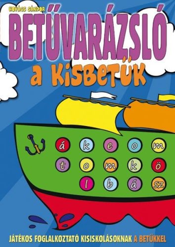 betuvarazslo-a-kisbetuk