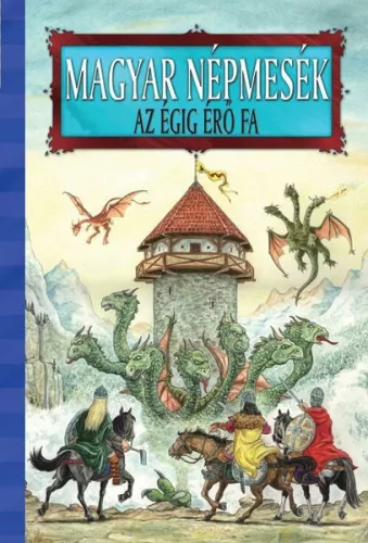 Magyar nepmesek - Az egig ero fa Jo allapotu antikvar