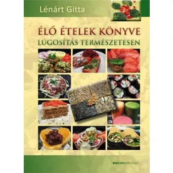 Lenart Gitta: Elo ​etelek konyve szepseghibas