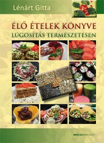 Lenart Gitta: Elo ​etelek konyve szepseghibas