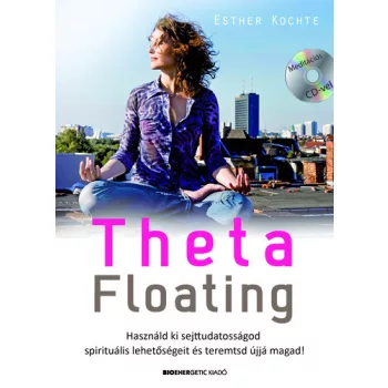 Esther Kochte: ThetaFloating Jo allapotu szepseghibas