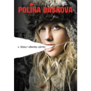 Polina Daskova: A teboly konnyed leptei Antikvar