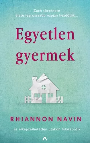 Rhiannon Navin: Egyetlen gyermek