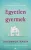 Rhiannon Navin: Egyetlen gyermek