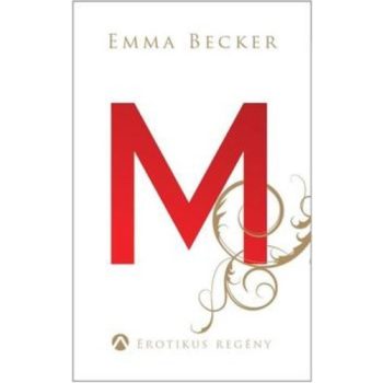 Emma Becker: M (ANTIKVAR)