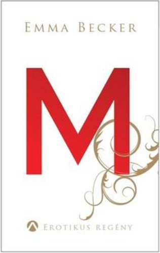 Emma Becker: M (ANTIKVAR)
